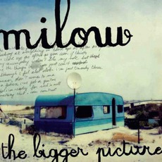 The Bigger Picture mp3 Album by Milow
