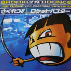 The Theme (Of Progressive Attack) mp3 Single by Brooklyn Bounce