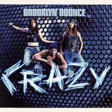 Crazy mp3 Single by Brooklyn Bounce