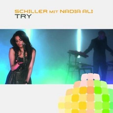 Try mp3 Single by Schiller Mit Nadia Ali