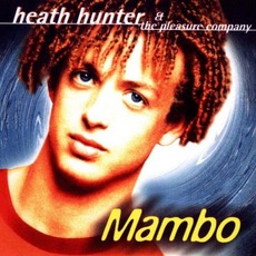 Mambo mp3 Single by Heath Hunter & The Pleasure Company