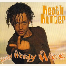 Weedy Weedy Wee mp3 Single by Heath Hunter