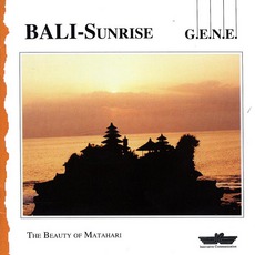 Bali Sunrise (The Beauty Of Matahari) mp3 Album by G.E.N.E.