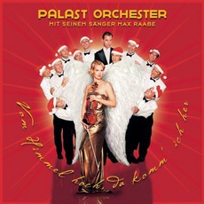 Vom Himmel Hoch Da Komm' Ich Her mp3 Album by Max Raabe & Palast Orchester