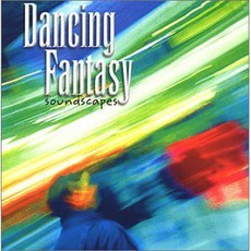 Soundscapes mp3 Album by Dancing Fantasy
