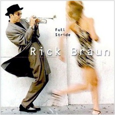 Full Stride mp3 Album by Rick Braun