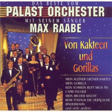 Von Kakteen Und Gorillas mp3 Artist Compilation by Max Raabe & Palast Orchester