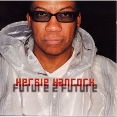 Future 2 Future mp3 Album by Herbie Hancock