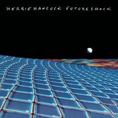 Future Shock mp3 Album by Herbie Hancock