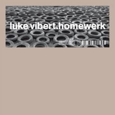 Homewerk mp3 Album by Luke Vibert
