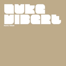 Mate Tron mp3 Album by Luke Vibert