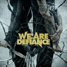 Trust In Few mp3 Album by We Are Defiance