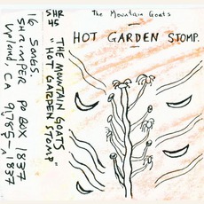 Hot Garden Stomp mp3 Album by The Mountain Goats
