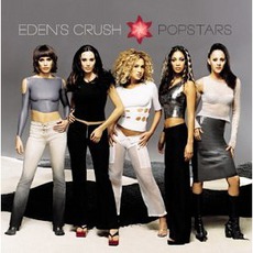 Popstars mp3 Album by Eden's Crush