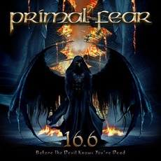 16.6 (Before The Devil Knows You're Dead) mp3 Album by Primal Fear