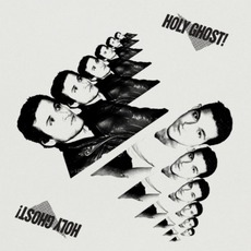 Holy Ghost! mp3 Album by Holy Ghost!
