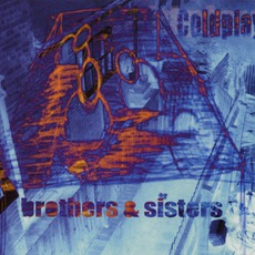 Brothers & Sisters mp3 Single by Coldplay
