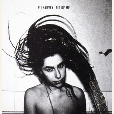 Rid Of Me by PJ Harvey Buy and Download