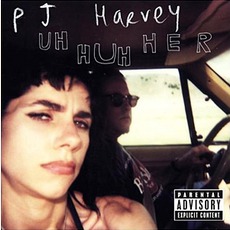 Uh Huh Her mp3 Album by PJ Harvey