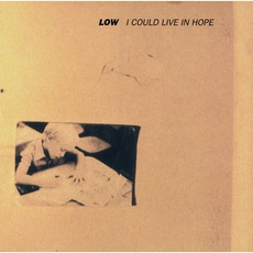 I Could Live In Hope mp3 Album by Low