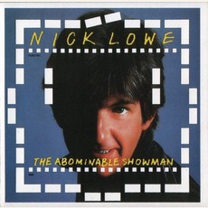 The Abominable Showman mp3 Album by Nick Lowe