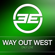Only Love mp3 Single by Way Out West (GBR)