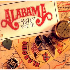 Greatest Hits, Volume III mp3 Artist Compilation by Alabama