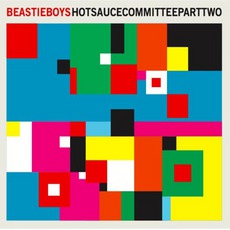 Hot Sauce Committee Part Two mp3 Album by Beastie Boys