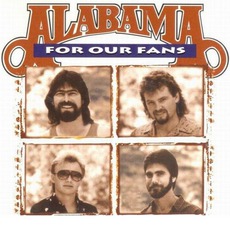 For Our Fans mp3 Album by Alabama