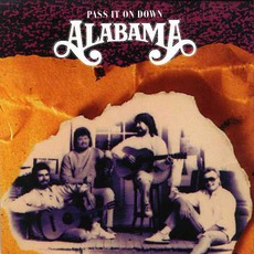 Pass It On Down mp3 Album by Alabama