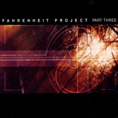 Fahrenheit Project, Part Three mp3 Compilation by Various Artists