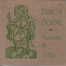 Fortune & Folly mp3 Album by Birch Book