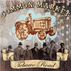 Tobacco Road mp3 Album by Common Market