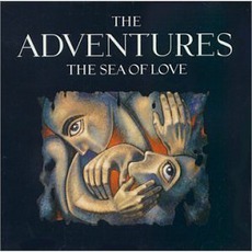 The Sea Of Love mp3 Album by The Adventures