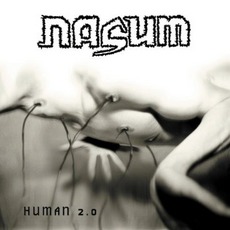 Human 2.0 mp3 Album by Nasum