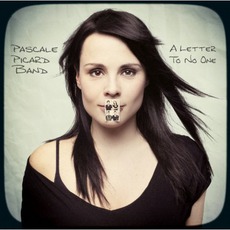 A Letter To No One mp3 Album by Pascale Picard Band