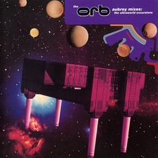 Aubrey Mixes: The Ultraworld Excursions mp3 Album by The Orb
