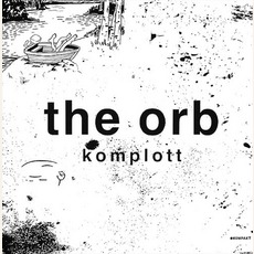 Komplott mp3 Album by The Orb