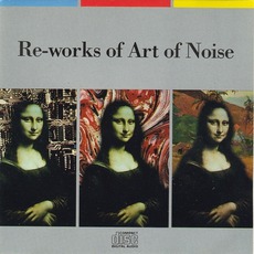 Re-Works Of Art Of Noise mp3 Album by Art Of Noise