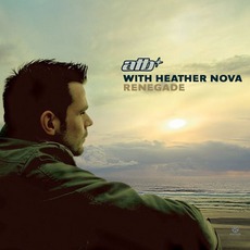 Renegade mp3 Album by ATB With Heather Nova
