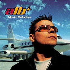 Movin' Melodies mp3 Album by ATB
