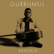 Rrakala mp3 Album by Geoffrey Gurrumul Yunupingu