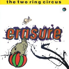 The Two Ring Circus mp3 Artist Compilation by Erasure
