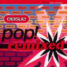 Pop! Remixed mp3 Album by Erasure