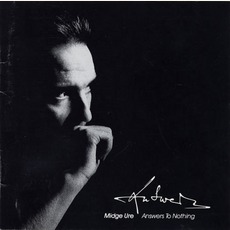 Answers To Nothing mp3 Album by Midge Ure