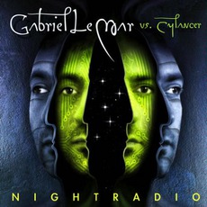 Nightradio mp3 Album by Gabriel Le Mar Vs. Cylancer