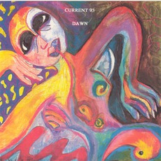 Dawn mp3 Album by Current 93