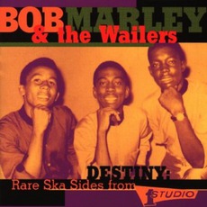 Destiny: Rare Ska Sides From Studio One mp3 Artist Compilation by Bob Marley & The Wailers
