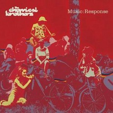 Music: Response mp3 Album by The Chemical Brothers