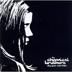 Dig Your Own Hole mp3 Album by The Chemical Brothers